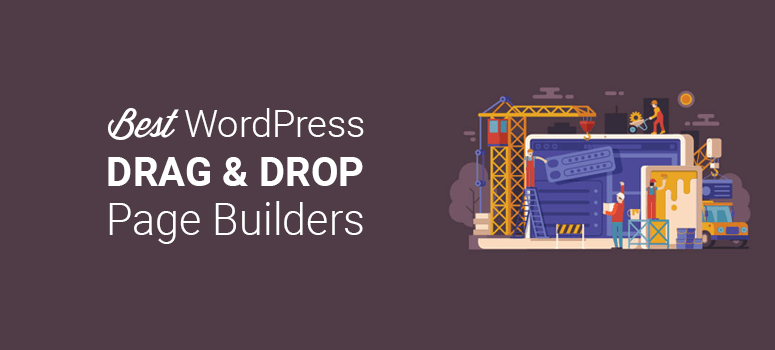Best Drag and Drop WordPress Page Builders Compared